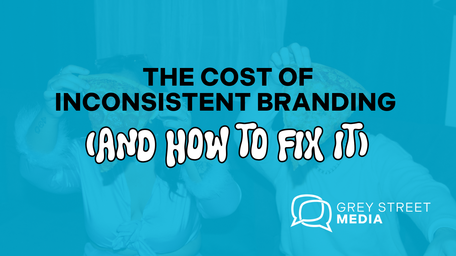 Cost of inconsistent branding blog header